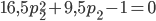 16,5p_2^2+9,5p_2-1=0