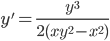 y'=\frac{y^3}{2(xy^2-x^2)}